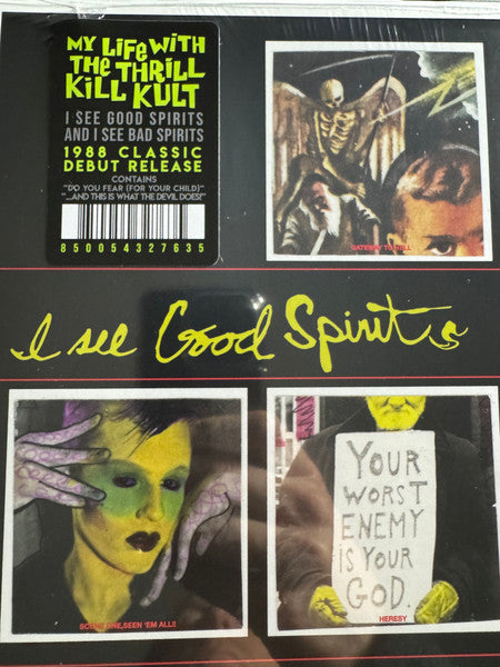 My life with the thrill kill kult - i see good spirits i see purchases bad spirits