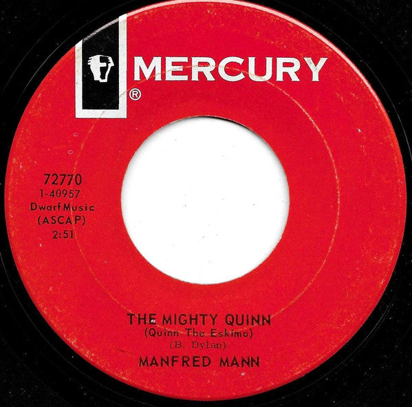 Manfred Mann – The Mighty Quinn (Quinn The Eskimo) Vinyl 7" Record *Used 1968 Release*