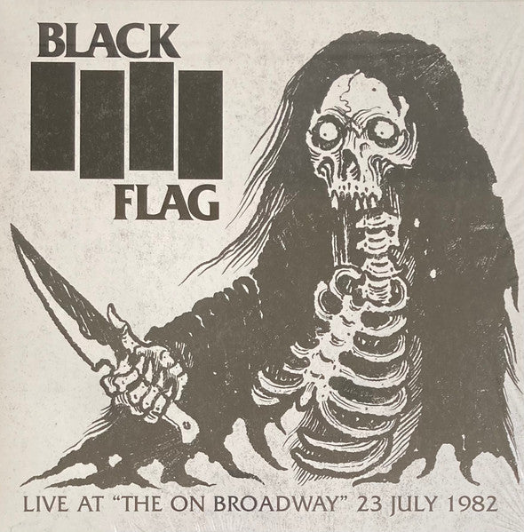 Black Flag - Live At "The On Broadway" 23 July 1982 Vinyl LP Record *Unofficial Release*