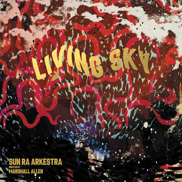 Sun Ra Arkestra Directed By Marshall Allen – Living Sky 2xLP Vinyl LP Record