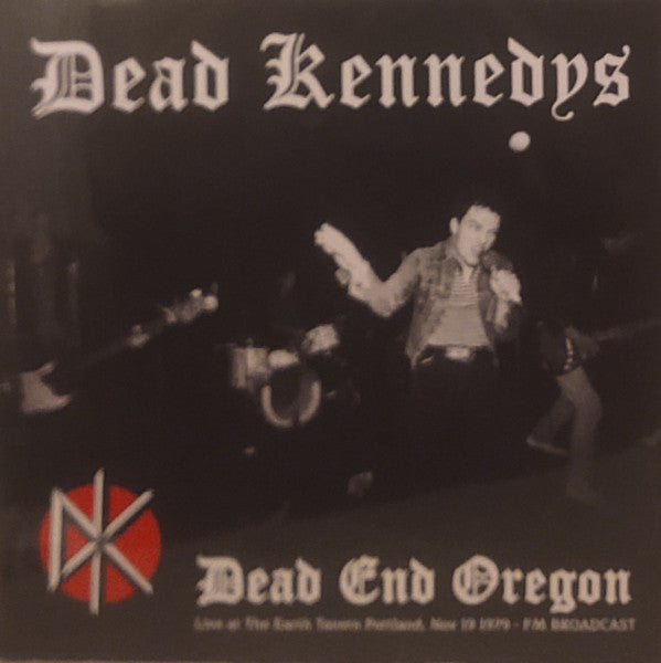 Dead Kennedys – Dead End Oregon Vinyl LP Record *Unofficial Release*