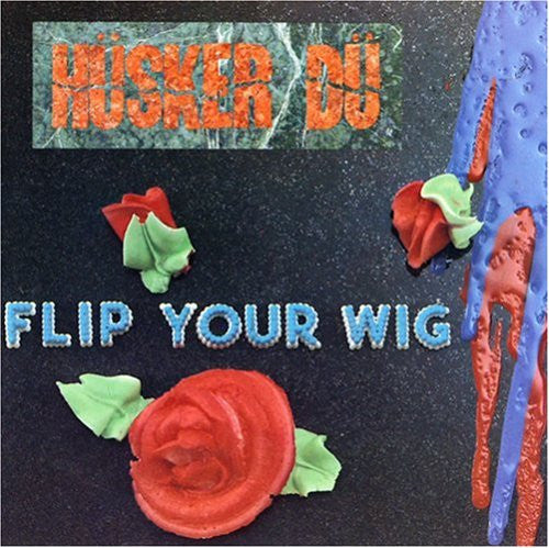 Hüsker Dü – Flip Your Wig Vinyl LP Record