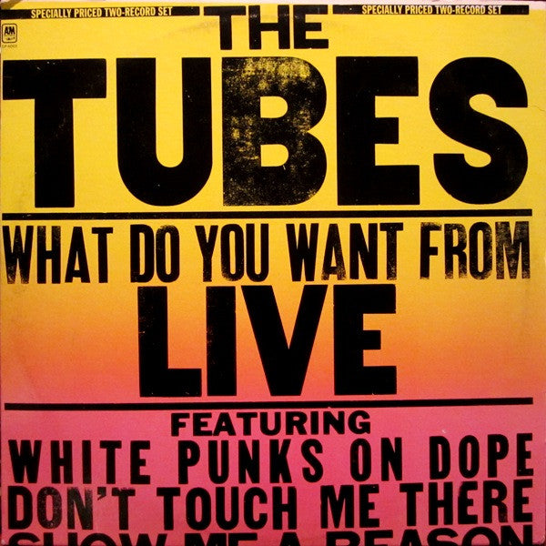 Tubes, The – What Do You Want From Live 2xLP Vinyl LP Record *USED 1978 RELEASE*