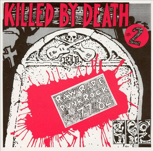 Compilation - Killed By Death #2 (Raw Rare Punk Rock 77-82) Vinyl LP Record *Unofficial Release*