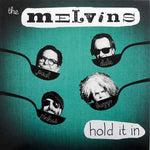 Melvins - Hold It In Vinyl LP Record