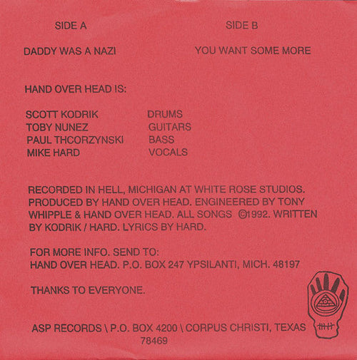 Hand Over Head - Daddy Was A Nazi / You Want Some More Vinyl 7" Record *USED 1992 RELEASE*