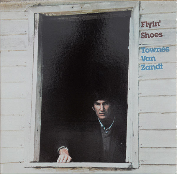 Townes Van Zandt – Flyin' Shoes Vinyl LP Record